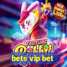 bets vip bet